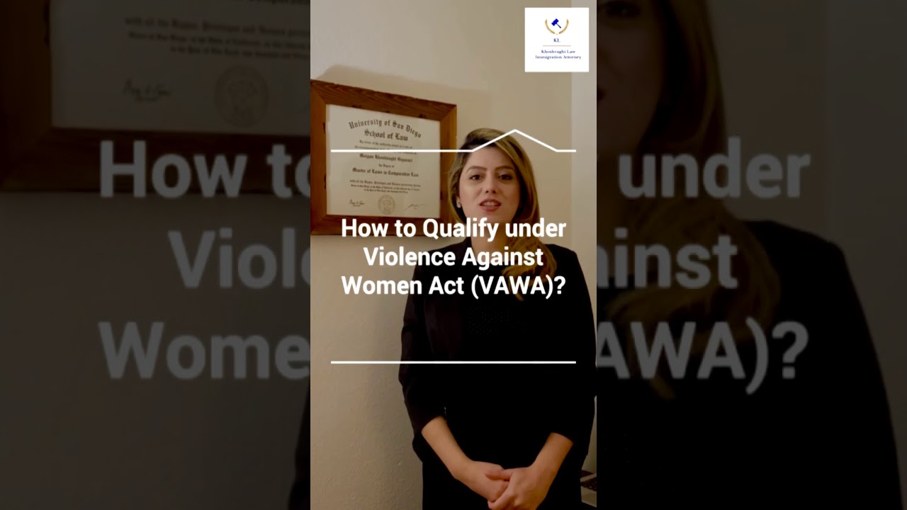 How to Qualify for a VAWA Petition?